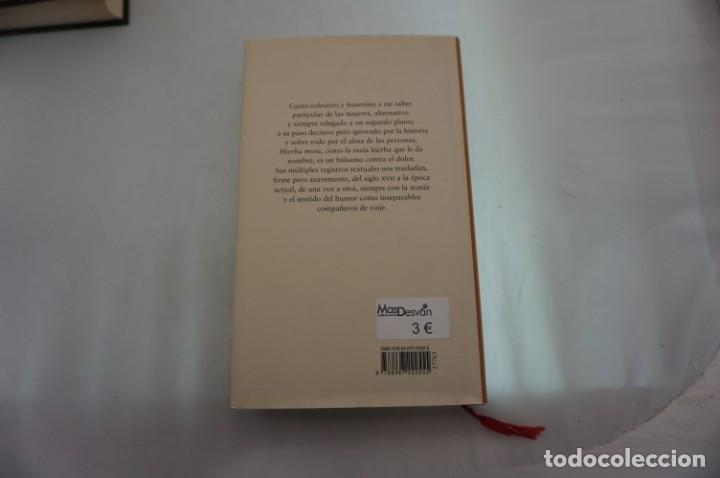 Libros: 23C/ HIERBA MORA - TERESA MOURE / CIRCULO DE LECTORES - Foto 5