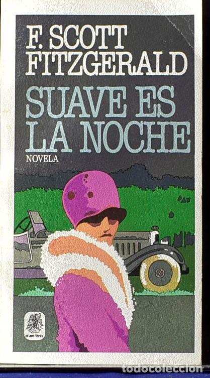 Libros: SUAVE ES LA NOCHE - FITZGERALD, F. SCOTT - Foto 1