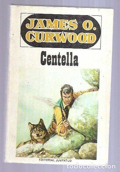 Libros: CENTELLA - CURWOOD, JAMES O. - Foto 6