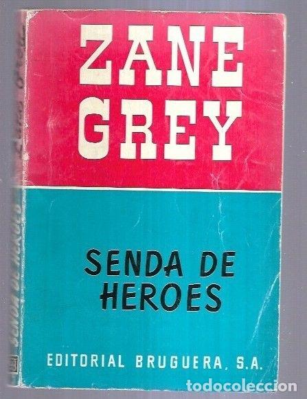 Libros: SENDA DE HEROES - GREY, ZANE - Foto 6