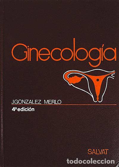 Libros: Ginecolog&iacute;a - J. Gonz&aacute;lez Merlo. - Foto 1