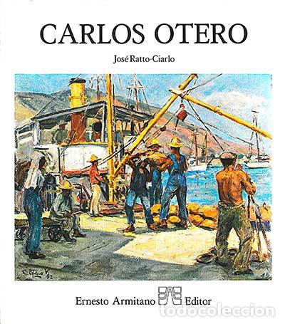 Libros: Carlos Otero - Jos&eacute; Ratto-Ciarlo - Foto 1