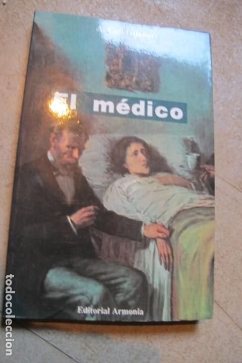 Libros: EL MEDICO. A. COLL GILABERT - Foto 1