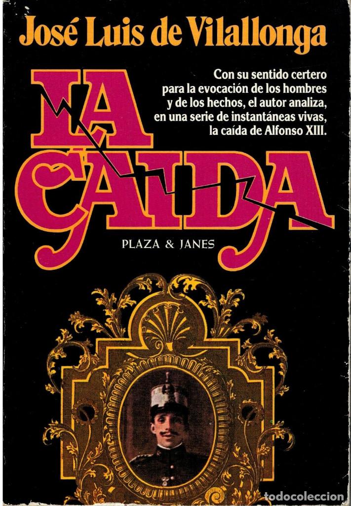 Libros: LA CAIDA - DE VILLALONGA, Jose Luis - Foto 1