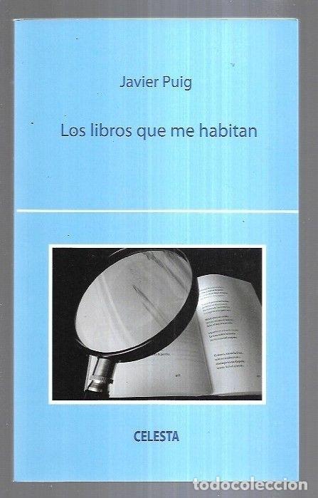 Libros: LIBROS QUE ME HABITAN - LOS - PUIG, JAVIER - Foto 5