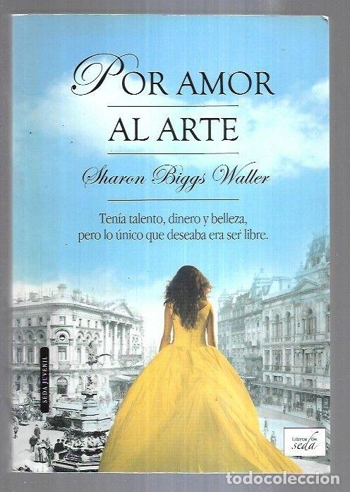 Libros: POR AMOR AL ARTE - WALLER, SHARON BIGGS - Foto 14