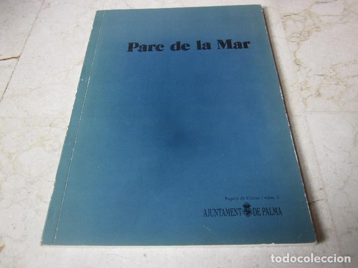 Libros: PARC DE LA MAR - AJUNTAMENT DE PALMA 1984 - Foto 1