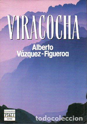 Libros: VIRACOCHA - V&aacute;zquez Figueroa,Alberto - Foto 1