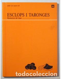 Libros: ESCLOPS I TARONJES - Del Amo,Montserrat - Foto 1