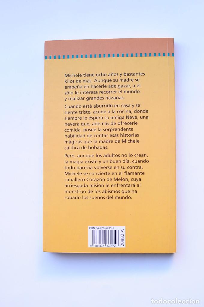 Libros: El caballero Coraz&oacute;n de Mel&oacute;n - TAMARO, Susana - Foto 4