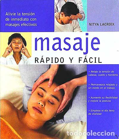 Libros: Masaje r&aacute;pido y f&aacute;cil - Lacroix, Nitya - Foto 1