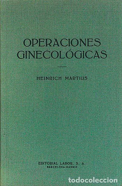 Libros: Operaciones ginecol&oacute;gicas - Heinrich Martius - Foto 1