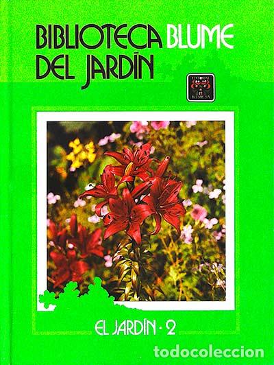 Libros: Biblioteca Blume del jard&iacute;n: El jard&iacute;n (2) - Michael Wright (Ed.) - Foto 1