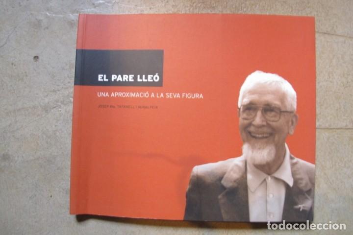 Livres: EL PARE LLEO. UNA APROXIMACIO A LA SEVA FIGURA. JOSEP M&ordf; TAFANELL I MIRALPEIX