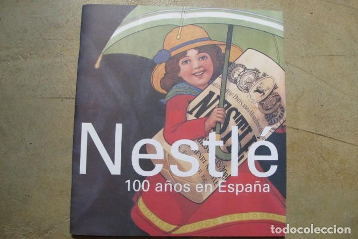 Libros: NESTLE 100 A&Ntilde;OS EN ESPA&Ntilde;A - Foto 1