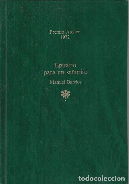 Libros: EPITAFIO PARA UN SE&Ntilde;ORITO - BARRIOS, MANUEL - Foto 1