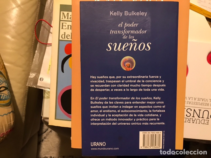 Libros: El poder transformador de los sue&ntilde;os. Kelly Bulkeley. Urano - Foto 2
