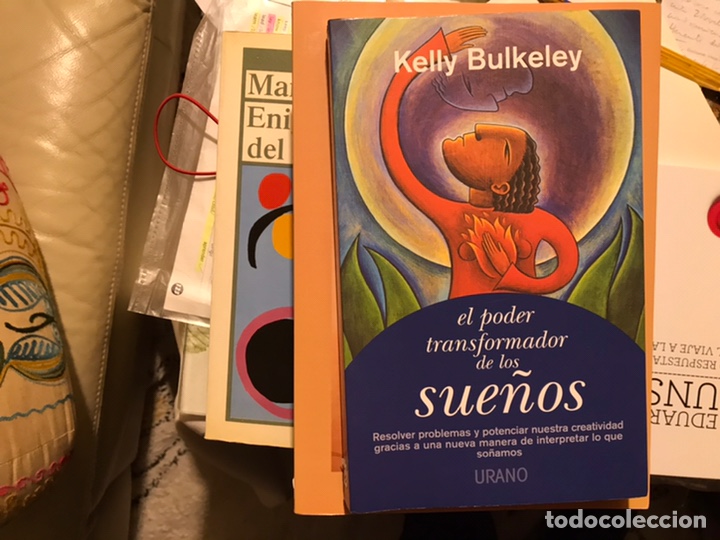Libros: El poder transformador de los sue&ntilde;os. Kelly Bulkeley. Urano - Foto 1