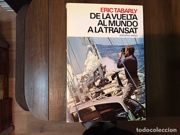 Libros: De la vuelta al mundo a la Transat. Eric Tabarly - Foto 1