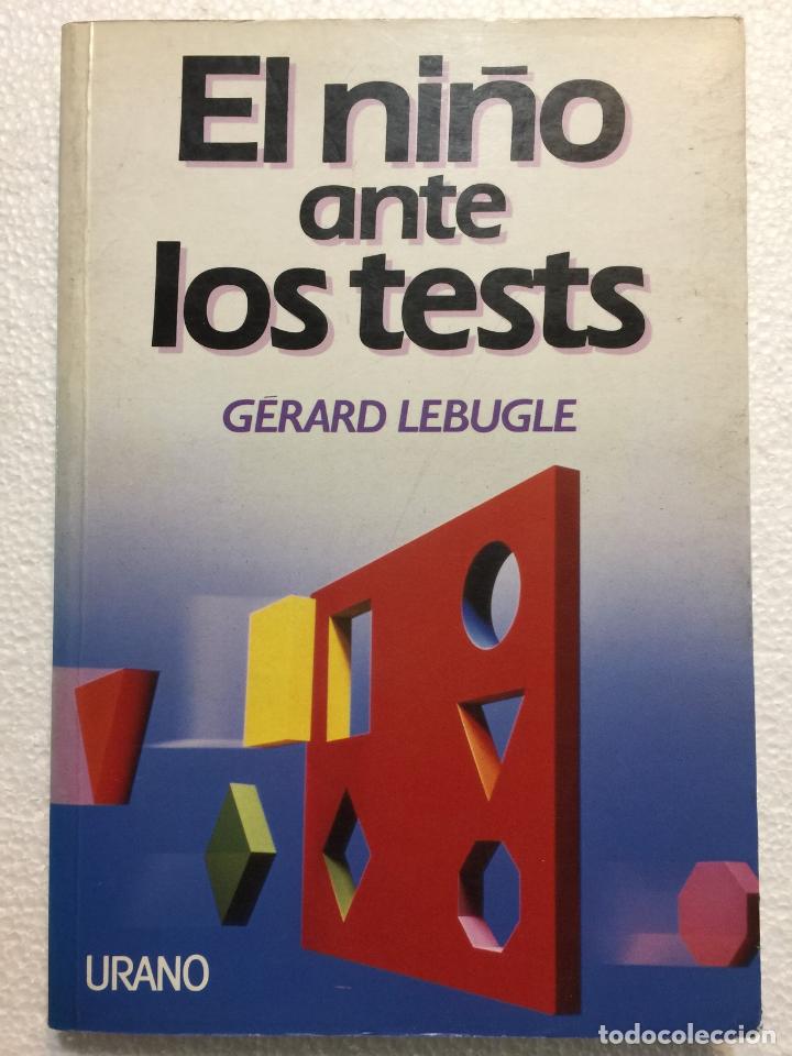 Libri di seconda mano: El ni&ntilde;o ante los tests - G&eacute;rard Lebugle