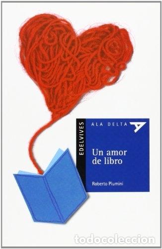 Libros: UN AMOR DE LIBRO - PIUMINI, ROBERTO - Foto 1