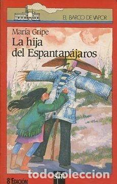 Libros: LA HIJA DEL ESPANTAP&Aacute;JAROS - GRIPE,MAR&Iacute;A - Foto 1