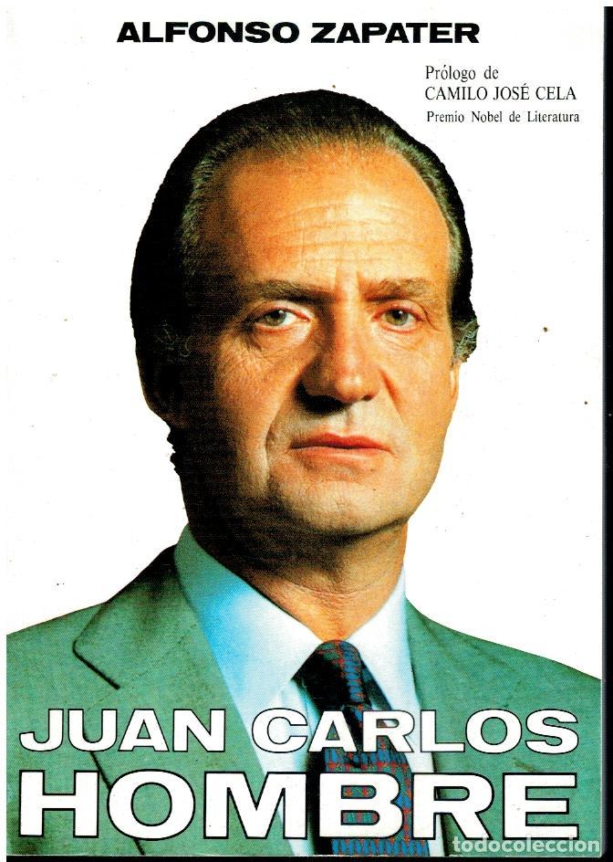 Libros: JUAN CARLOS, HOMBRE. Pr&oacute;logo de Camilo Jos&eacute; Cela. - Foto 1