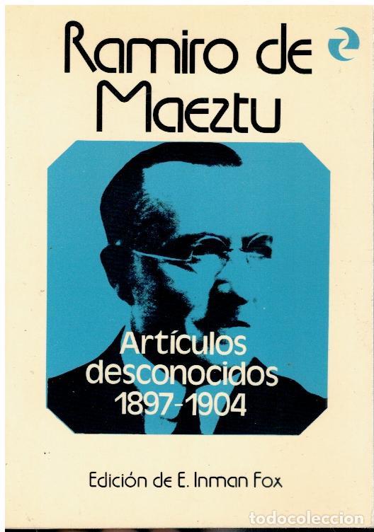 Libros: ART&Iacute;CULOS DESCONOCIDOS (1897-1904). Edici&oacute;n, introducci&oacute;n y notas de E. Inman Fox. - Foto 1