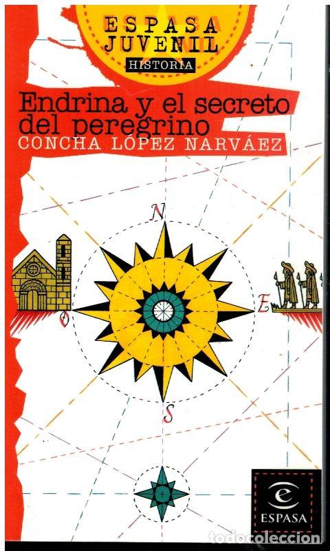 Libros: ENDRINA Y EL SECRETO DEL PEREGRINO. 12&ordf; ed. - Foto 1