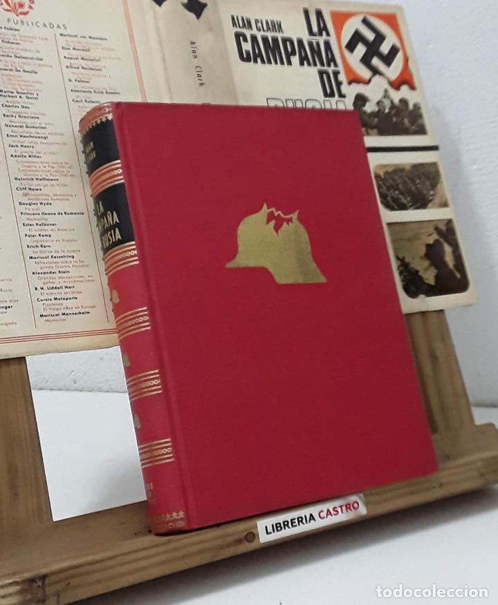 Libros: La campa&ntilde;a de Rusia 1941 - 1945 - Alan Clark - Foto 2