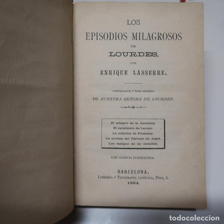 Libri di seconda mano: LOS EPISODIOS MILAGROSOS DE LOURDES - LASSERRE, ENRIQUE. 1884