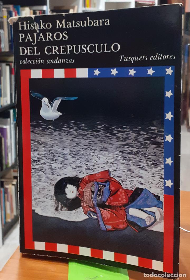 Libros: P&aacute;jaros del crep&uacute;sculo - MATSUBARA, HISAKO - Foto 1