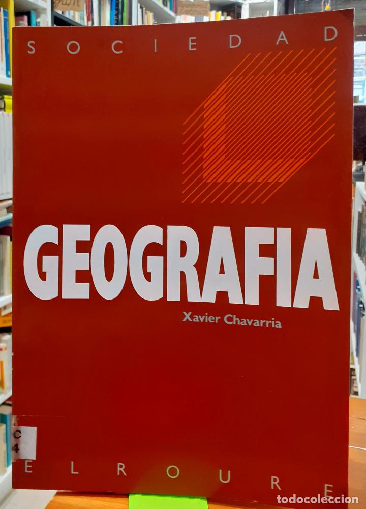 Libros: Geograf&iacute;a - CHAVARR&Iacute;A, XAVIER - Foto 1