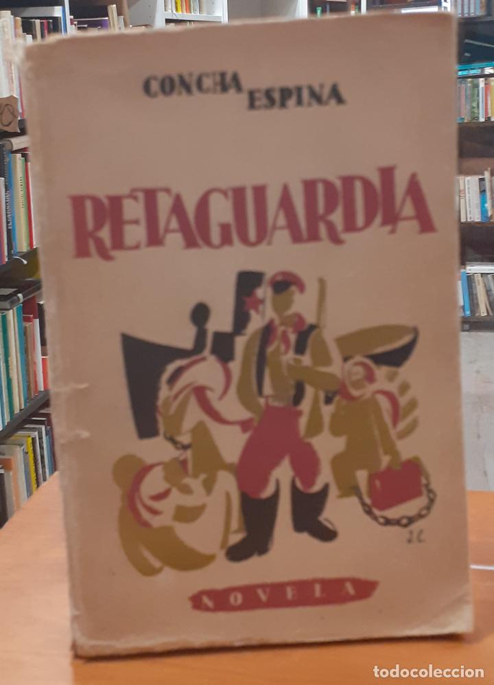 Libros: Retaguardia - ESPINA, CONCHA - Foto 1