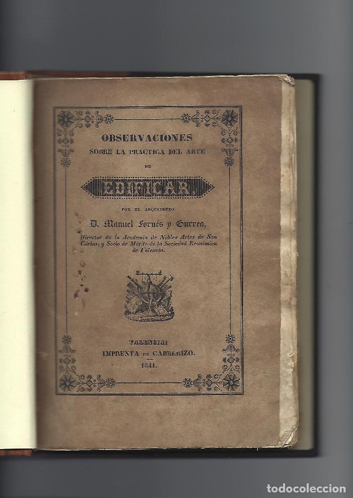 Libros: FORNES Y GURREA, Manuel.- - Observaciones sobre la Pr&aacute;ctica del Arte de Edificar. - Foto 2