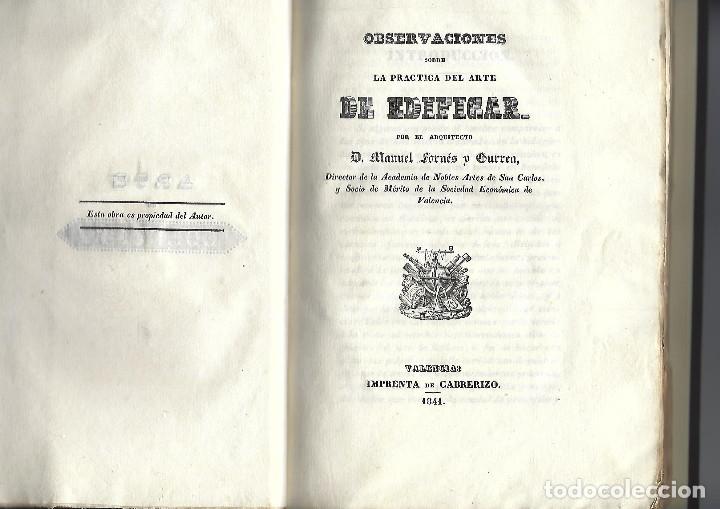 Libros: FORNES Y GURREA, Manuel.- - Observaciones sobre la Pr&aacute;ctica del Arte de Edificar. - Foto 3