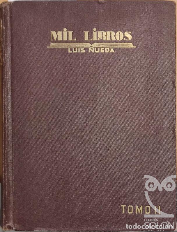 Libros: Mil libros compendiados - Tomo II - Luis Nueda - Foto 1