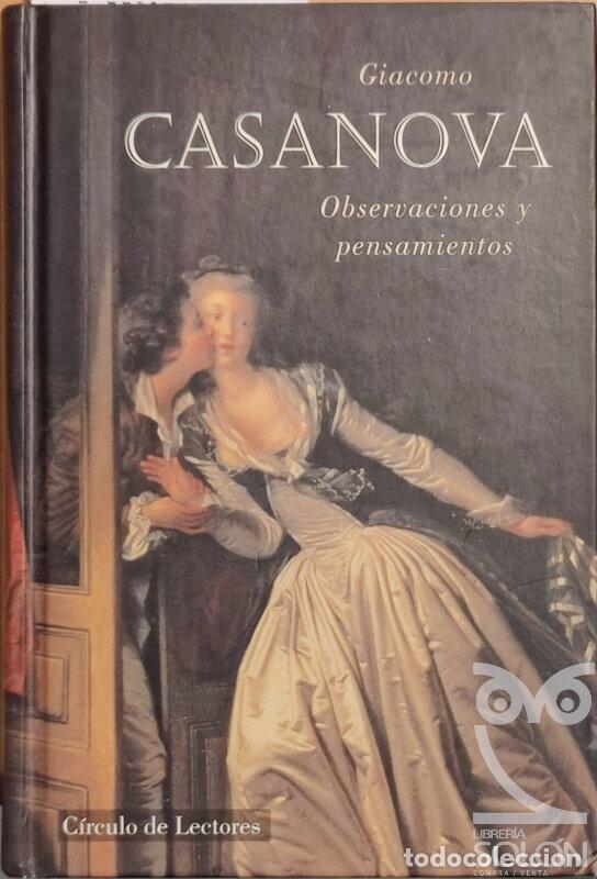 Libros: Observaciones y pensamientos - Giacomo Casanova - Foto 1