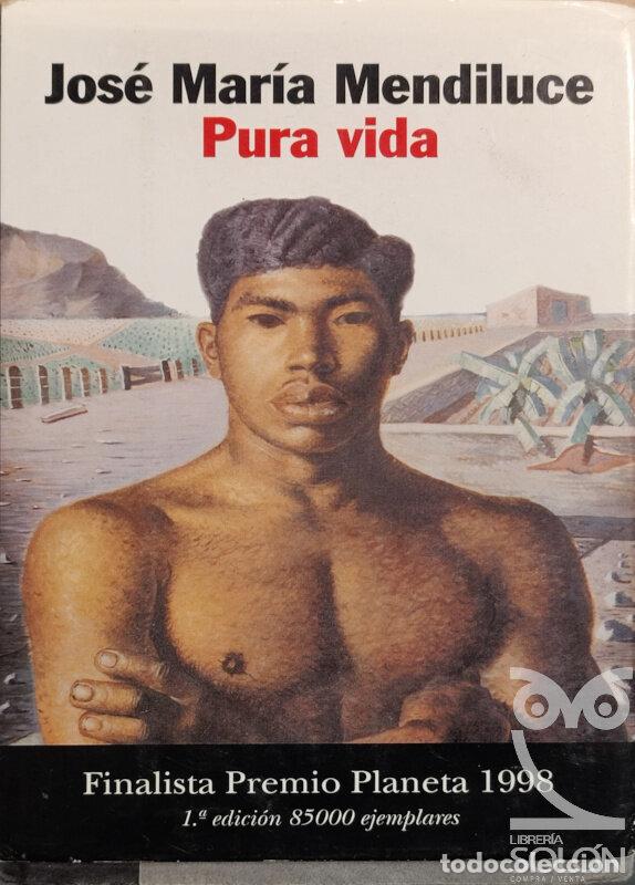 Libros: Pura vida - Jos&eacute; Mar&iacute;a Mendiluce - Foto 1