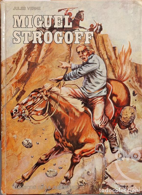 Libros: Miguel Strogoff - Jules Verne - Foto 1
