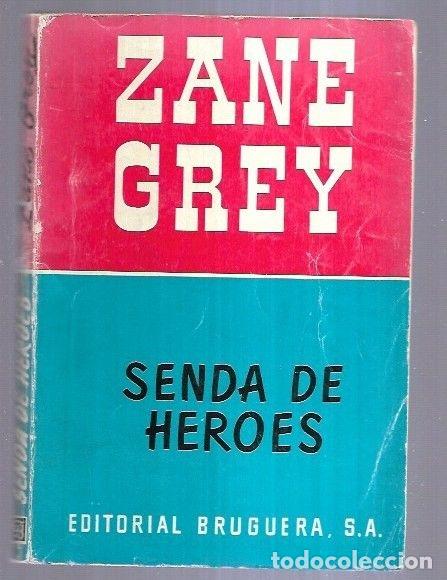 Libros: SENDA DE HEROES - GREY, ZANE - Foto 1