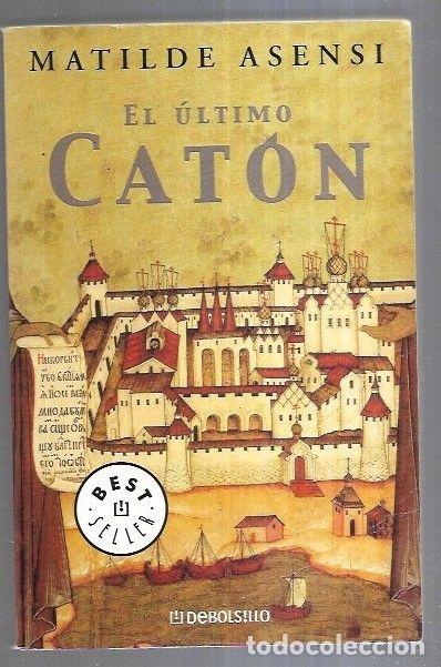 Libros: ULTIMO CATON - EL - ASENSI, MATILDE - Foto 2