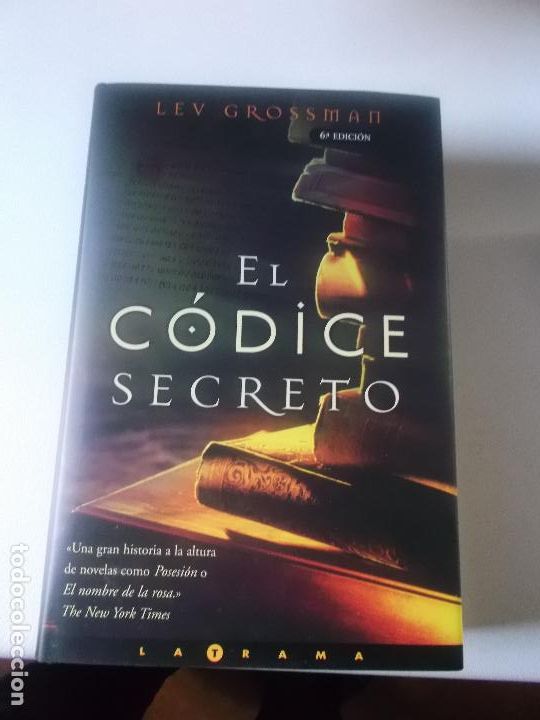 Libros: EL CODICE SECRETO, LEV GROSMAN,2006 - Foto 5