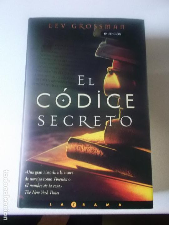 Libros: EL CODICE SECRETO, LEV GROSMAN,2006 - Foto 1