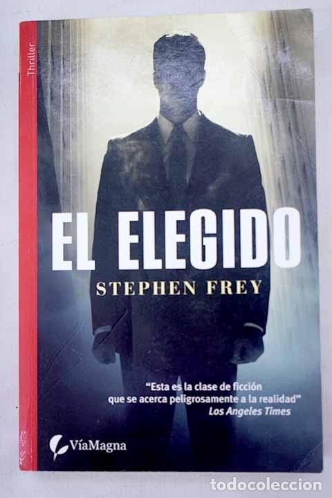 Libros: El elegido: Frey, Stephen.- Frey, Stephen - Foto 1