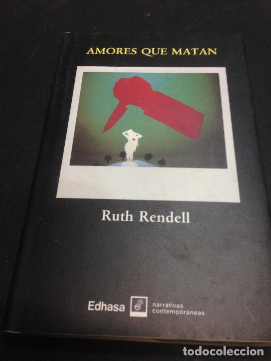Libros: Amores que matan - Rendell, Ruth - Foto 1