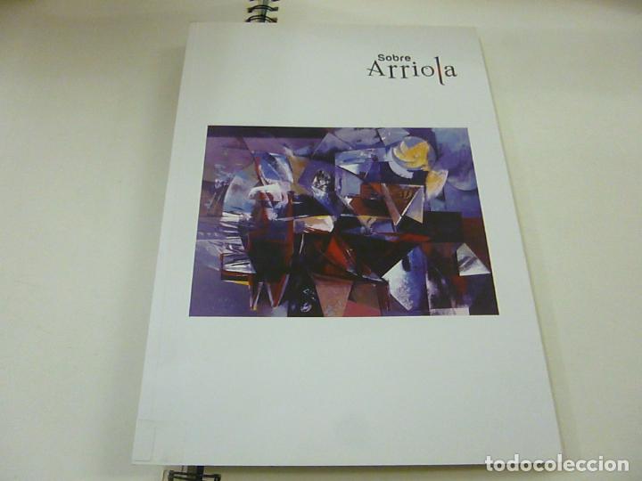 Libros: SOBRE ARRIOLA - RAFAEL UBEDA - N 4 - Foto 1