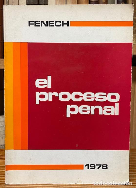 Libros: EL PROCESO PENAL - FENECH, Miguel - Foto 1
