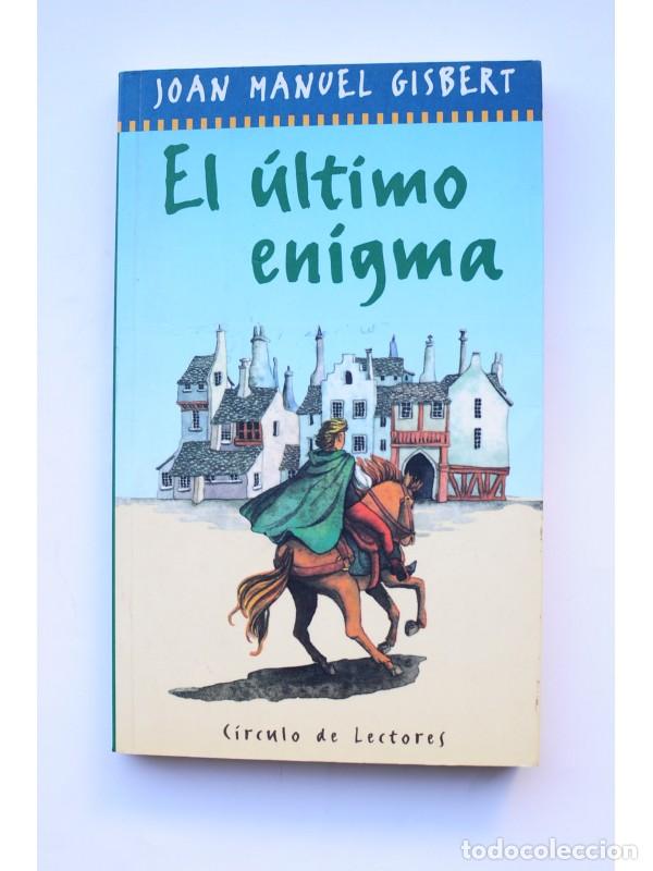 Libros: El &uacute;ltimo enigma - GISBERT, Joan Manuel - Foto 1