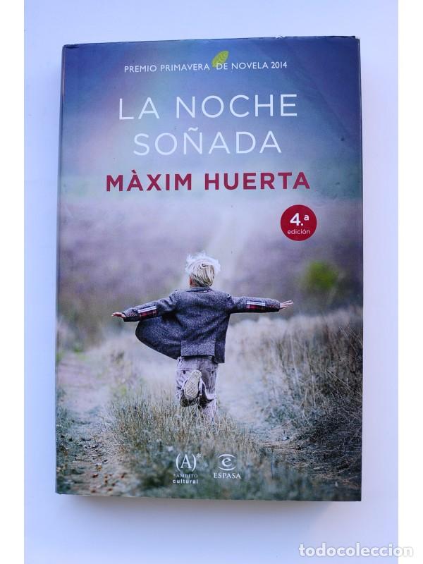Libros: La noche so&ntilde;ada - HUERTA, M&agrave;xim - Foto 1